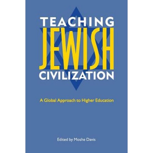 Teaching Jewish Civilization: A Global Approach to Higher Education Hardcover, New York University Press