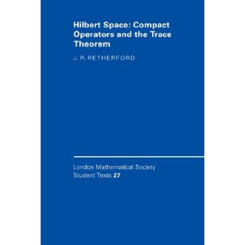 Lmsst:27 Hilbert Space, Cambridge University Press
