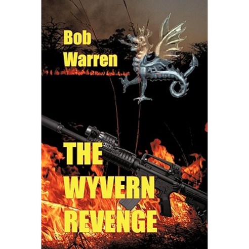 The Wyvern Revenge Paperback, Authorhouse