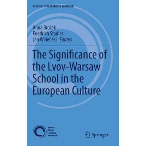 The Significance of the Lvov-Warsaw School in the European Culture Hardcover, Springer