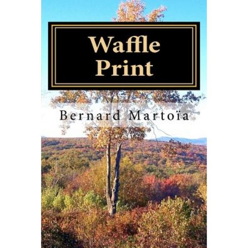 Waffle Print: On the Appalachian Trail Paperback, Createspace