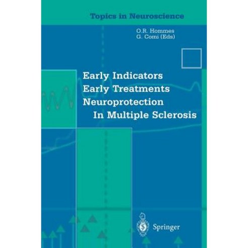 Early Indicators Early Treatments Neuroprotection in Multiple Sclerosis Paperback, Springer