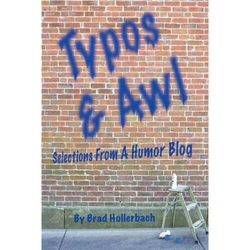 Typos & Awl Paperback, Brad Hollerbach