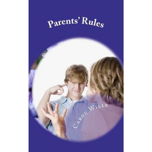 Parents'' Rules Paperback, Createspace