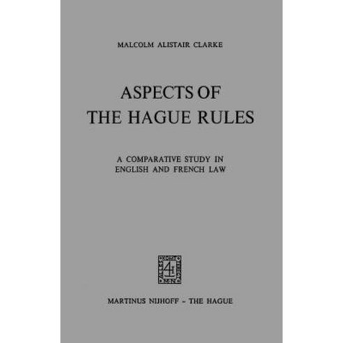 Aspects of Hague Rules a Comp Study in Eng & French Law Paperback, Kluwer Law International