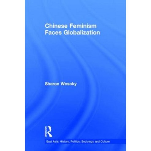 Chinese Feminism Faces Globalization Paperback, Routledge