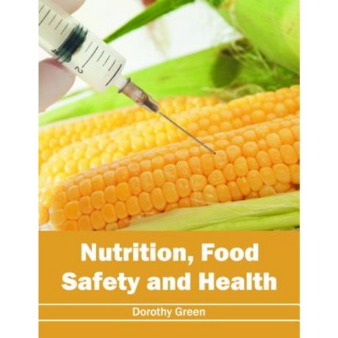 Nutrition Food Safety and Health Hardcover, Callisto Reference