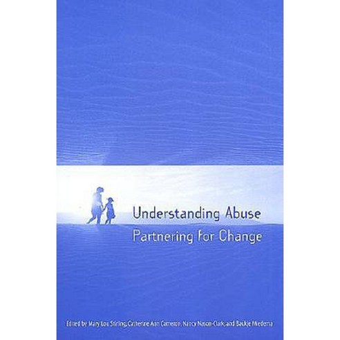 Understanding Abuse: Partnering for Change Paperback, University of Toronto Press