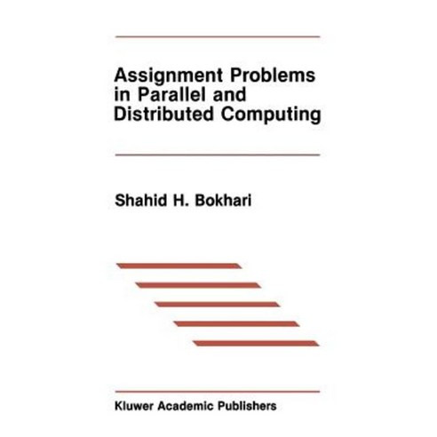 Assignment Problems in Parallel and Distributed Computing Paperback, Springer