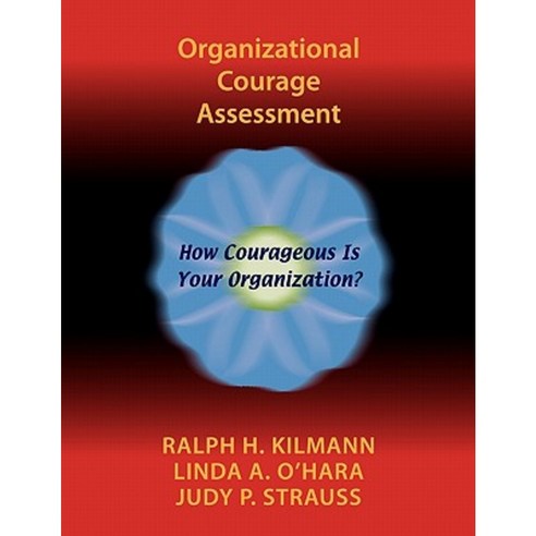 Organizational Courage Assessment Paperback, Kilmann Diagnostics