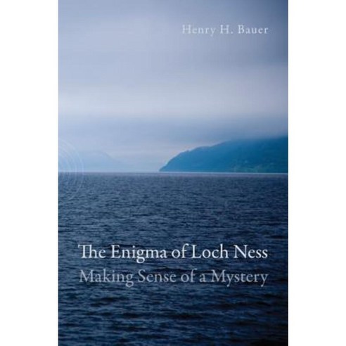 The Enigma of Loch Ness: Making Sense of a Mystery Paperback, Resource Publications (OR)