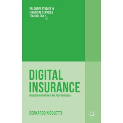 Digital Insurance: Business Innovation in the Post-Crisis Era Hardcover, Palgrave MacMillan