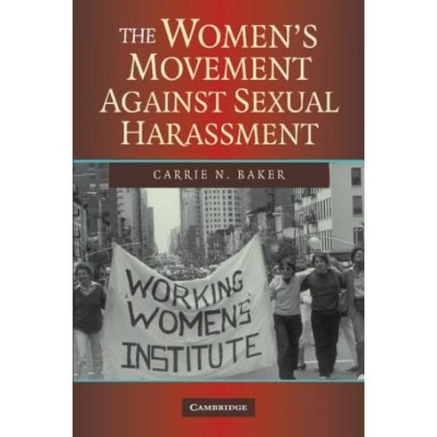 The Women''s Movement Against Sexual Harassment Paperback, Cambridge University Press