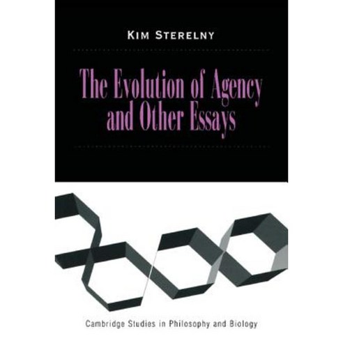 The Evolution of Agency and Other Essays Hardcover, Cambridge University Press
