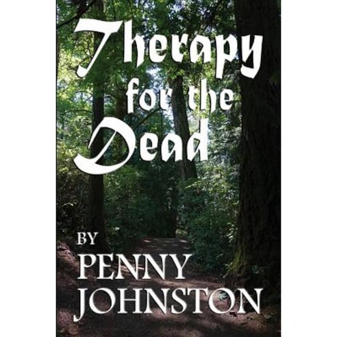 Therapy for the Dead Paperback, Penny Johnston