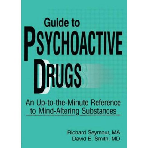 Guide to Psychoactive Drugs Paperback, Routledge