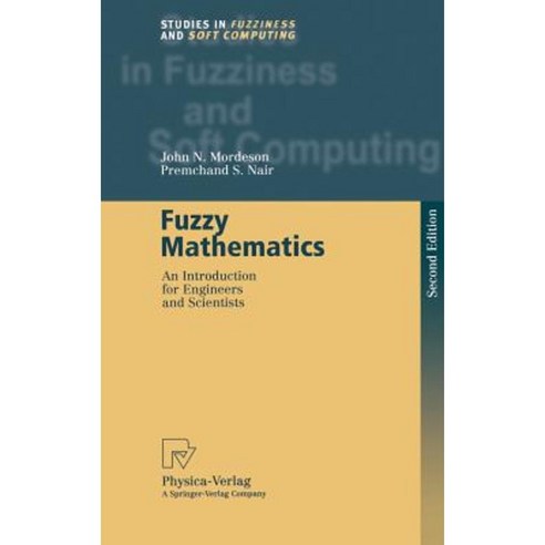 Fuzzy Mathematics: An Introduction for Engineers and Scientists ...