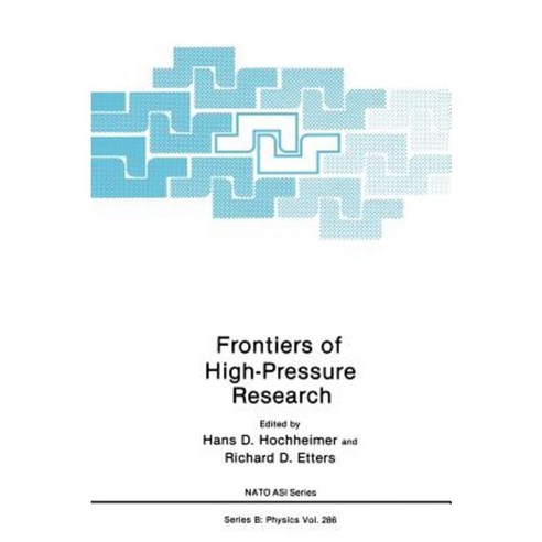 Frontiers of High Pressure Research Hardcover, Springer