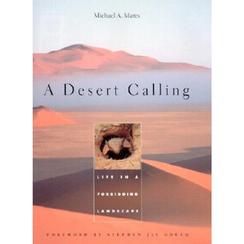 A Desert Calling: Life in a Forbidding Landscape Hardcover, Harvard University Press