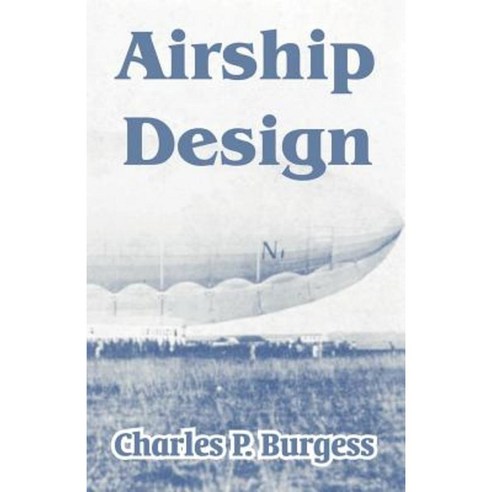 Airship Design Paperback, University Press of the Pacific