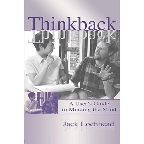 Thinkback: A Users Guide to Minding Paperback, Routledge