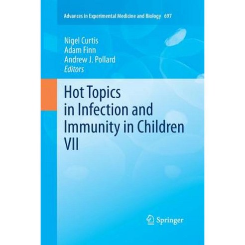 Hot Topics in Infection and Immunity in Children VII Paperback, Springer