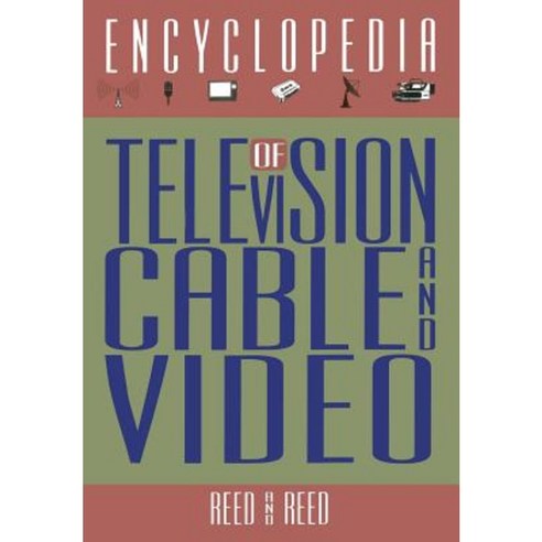 The Encyclopedia of Television Cable and Video Paperback, Springer