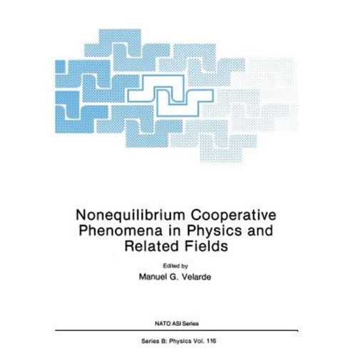 Nonequilibrium Cooperative Phenomena in Physics and Related Fields Paperback, Springer