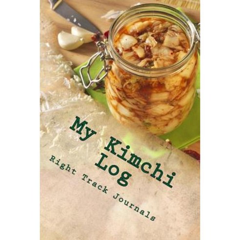 My Kimchi Log, Right Track Publishing
