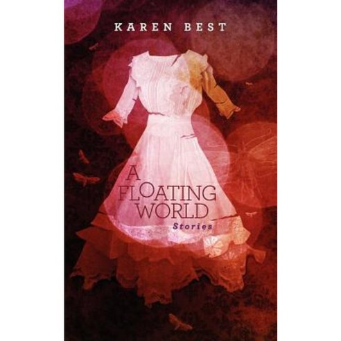 A Floating World: Stories Paperback, Beating Windward Press LLC
