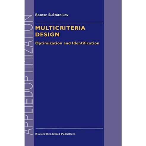 Multicriteria Design: Optimization and Identification Hardcover, Springer