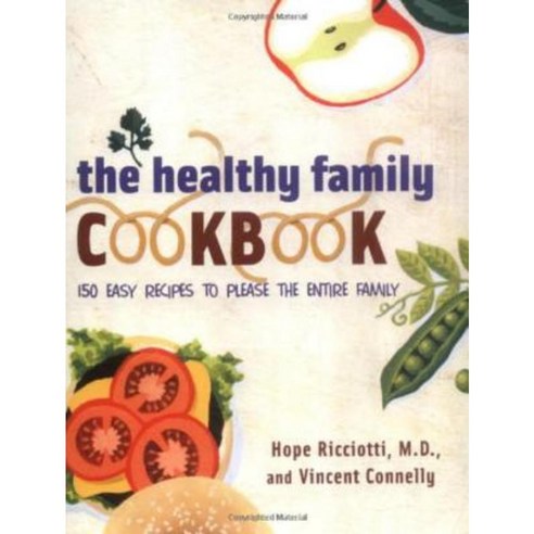 The Healthy Family Cookbook Paperback, W. W. Norton & Company