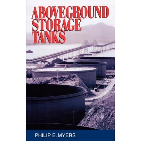 Above Ground Storage Tanks Hardcover, McGraw-Hill Education
