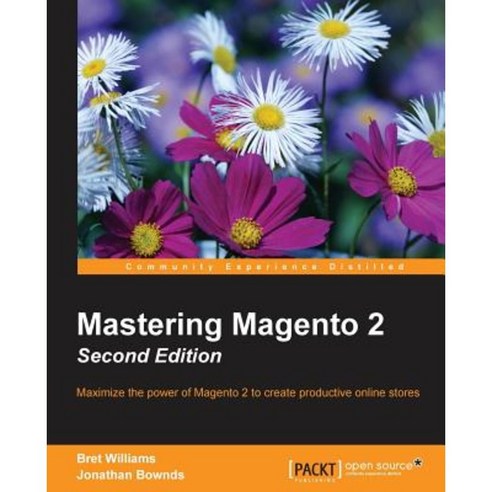 Mastering Magento 2 Second Edition Paperback, Packt Publishing