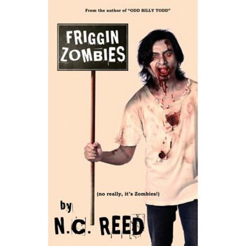 Friggin Zombies Paperback, Creative Texts Publishers, LLC