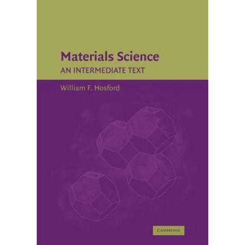 Materials Science: An Intermediate Text Paperback, Cambridge University Press