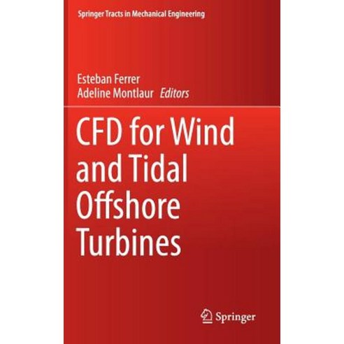 Cfd for Wind and Tidal Offshore Turbines Hardcover, Springer