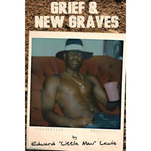 Grief and New Graves Paperback, Over the Edge Books