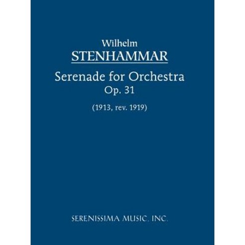 Serenade Op.31 (1919 Revision): Sudy Score Paperback, Serenissima Music
