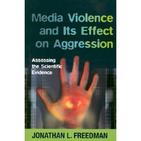 Media Violence and Its Effect on Aggression Paperback, University of Toronto Press