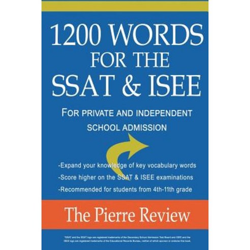 1200 Words for the SSAT & ISEE: For Private and Independent School Admissions Paperback, Pierre Review