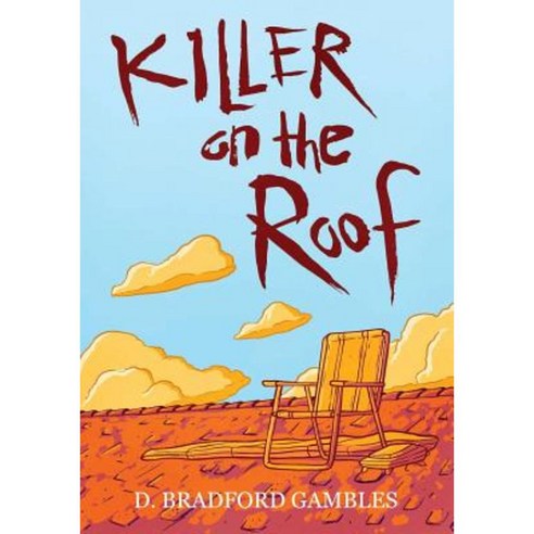 Killer on the Roof Paperback, Createspace