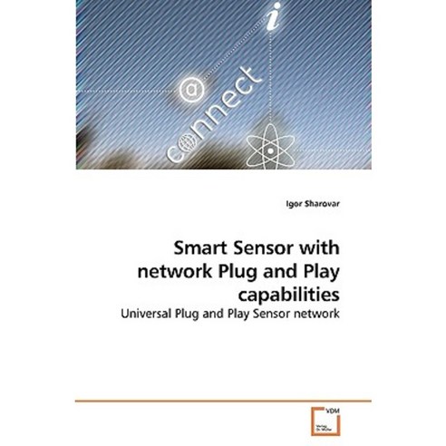 Smart Sensor with Network Plug and Play Capabilities Paperback, VDM Verlag