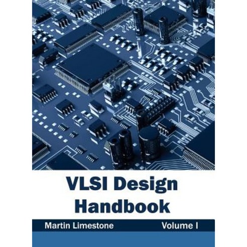 VLSI Design Handbook: Volume I Hardcover, Clanrye International