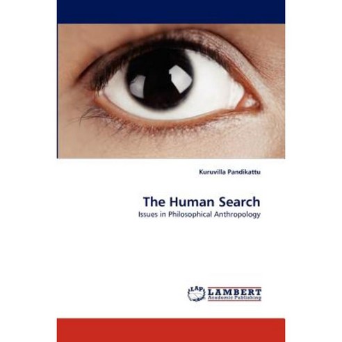 The Human Search Paperback, LAP Lambert Academic Publishing