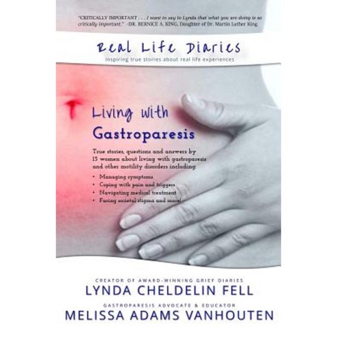 Real Life Diaries: Living with Gastroparesis Paperback, Alyblue Media