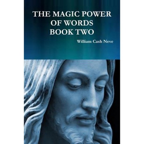The Magic Power of Words Book Two Paperback, Lulu.com