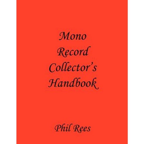 Mono Record Collector''s Handbook Paperback, Cranmore Publications