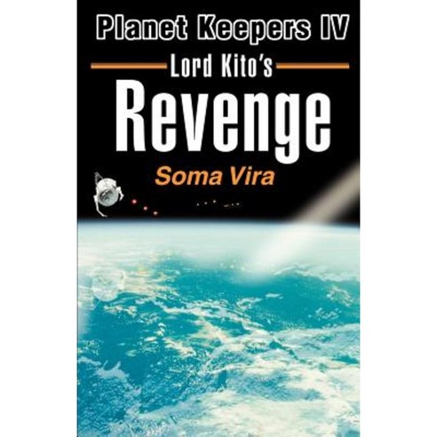 Lord Kito''s Revenge Paperback, Authors Choice Press