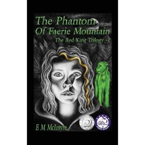 The Phantom of Faerie Mountain Hardcover, Little Hound Publishing